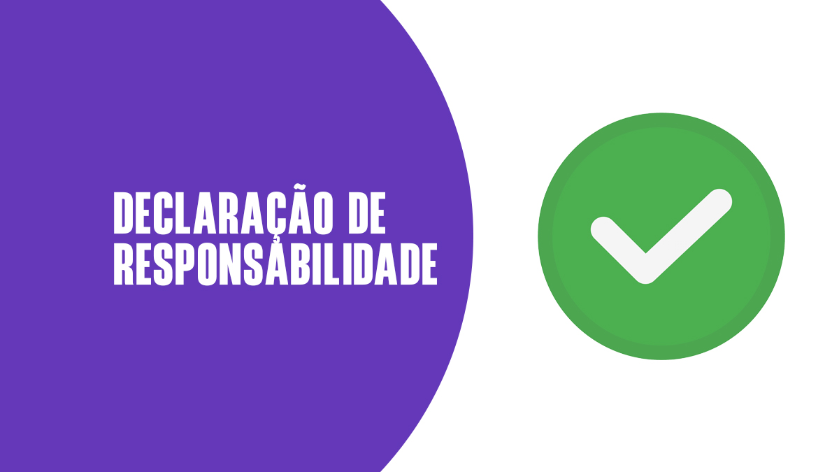 Declaração de responsabilidade, o que é?